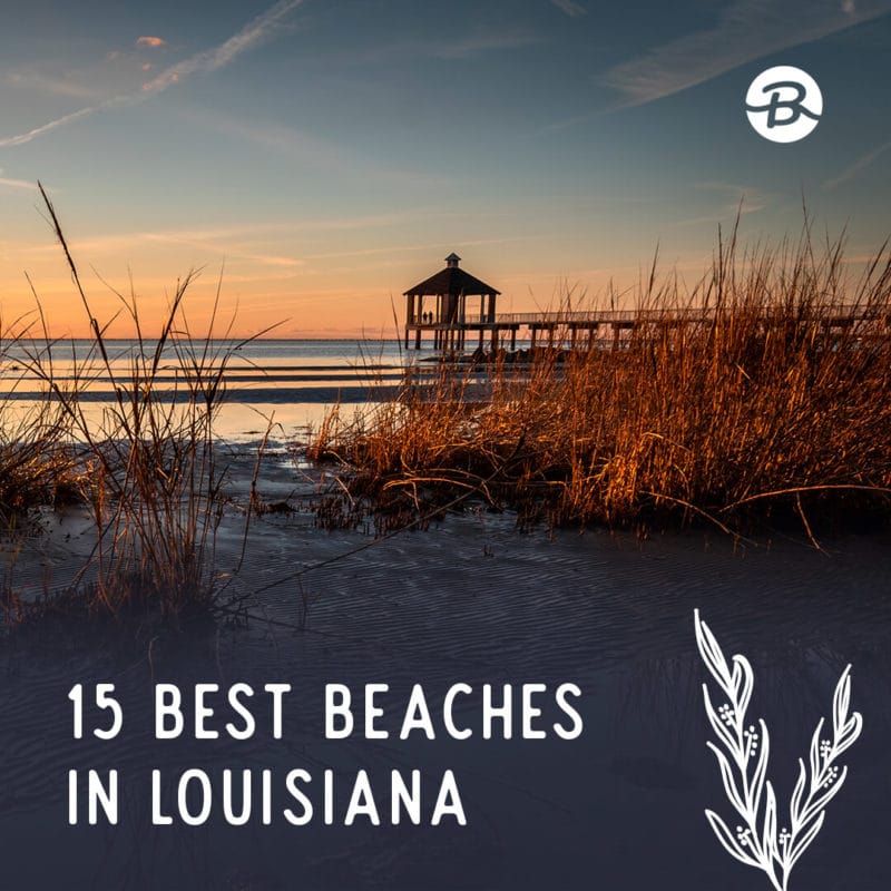 15 Best Louisiana Beaches
