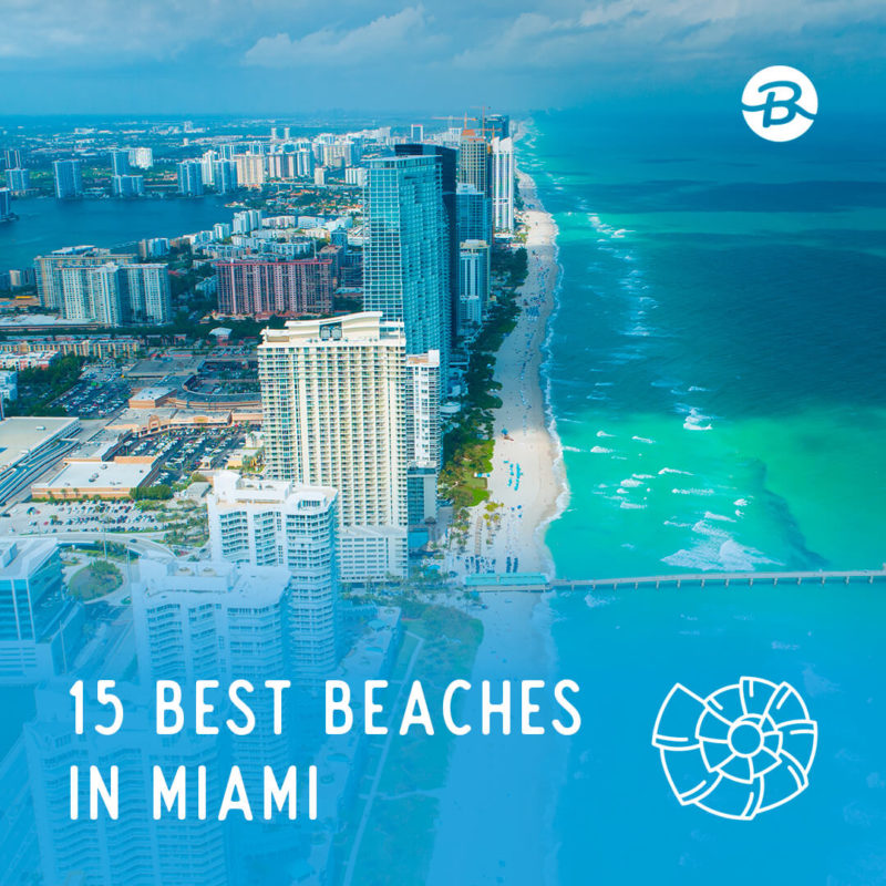 15 Best Beach in Miami