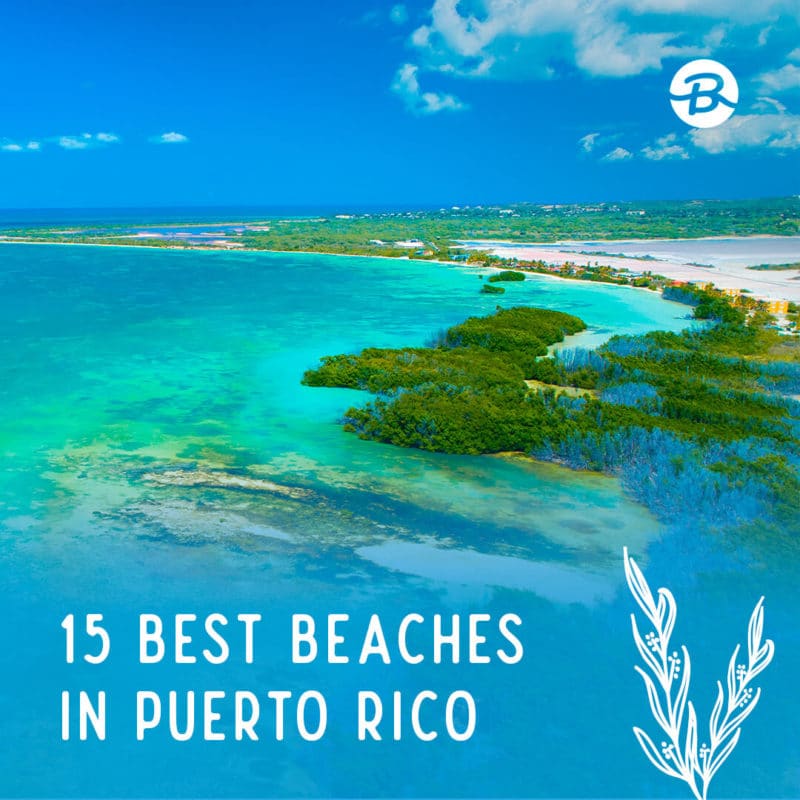 15 Best Beaches in Puerto Rico
