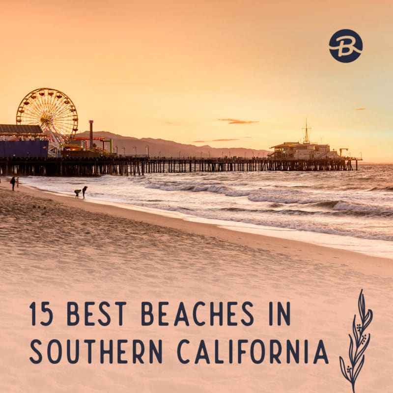 15 best southern California beaches