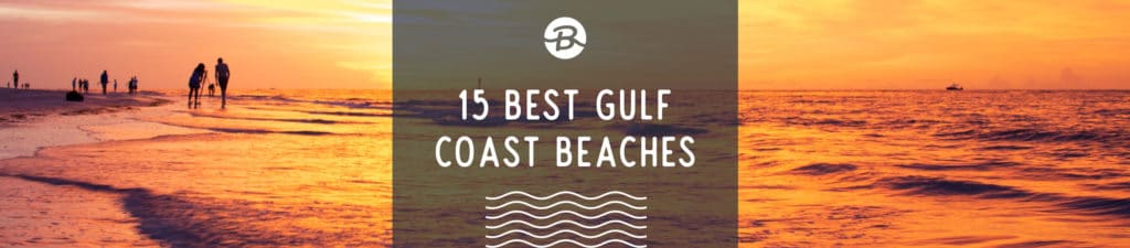 15 Best Gulf Coast Beaches